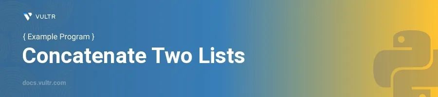 Master Python Combine Two Lists with Simple Methods